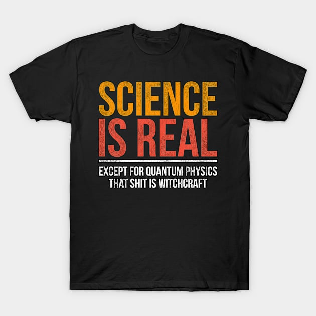 Vintage Science Quantum Physics T-Shirt by shirtsyoulike